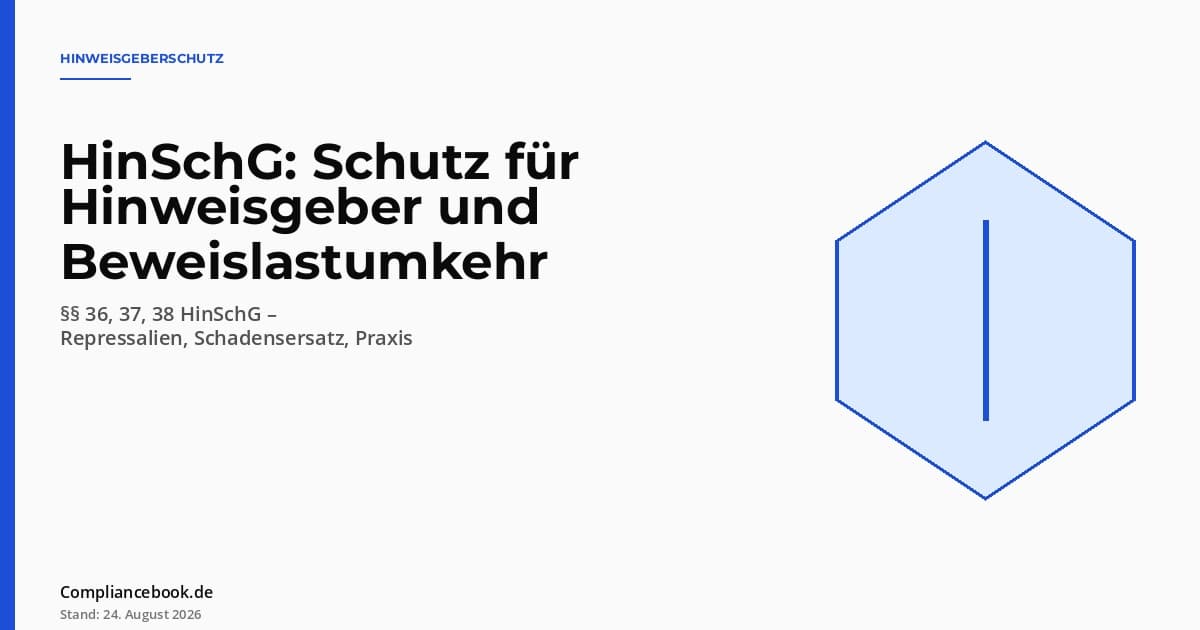 Editorial Hero: HinSchG Repressalienverbot – Schild-Symbol als Metapher für den Schutz von Hinweisgebern vor Vergeltung