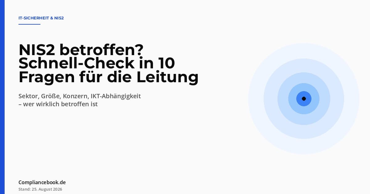 Editorial Hero: NIS2 betroffen – konzentrische Kreise als Symbol für die Eingrenzung des Anwendungsbereichs nach § 28 BSIG