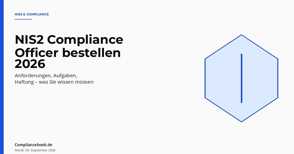 Editorial Hero: NIS2 Compliance Officer – Schild-Symbol als Metapher für die Compliance-Rolle und den Schutz vor Haftungsrisiken