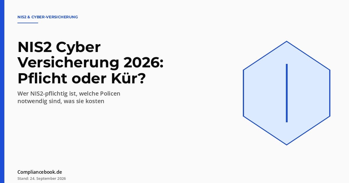 Editorial Hero: NIS2 Cyber-Versicherung 2026 – Schild-Symbol als Metapher für den Versicherungsschutz gegen Cyber-Risiken