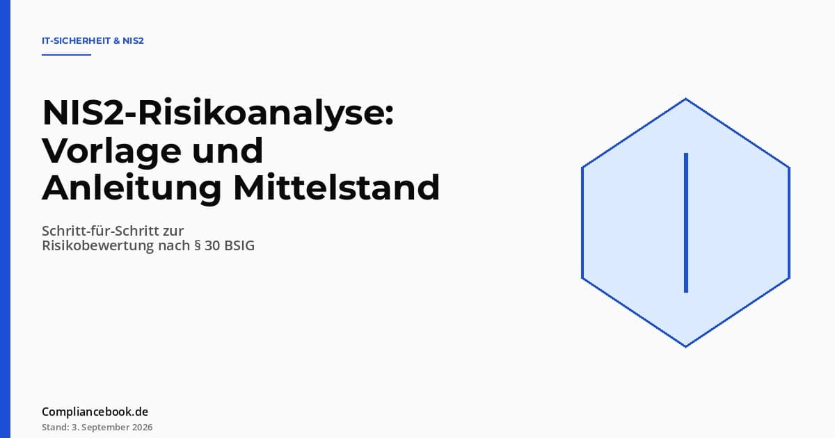 Editorial Hero: NIS2 Risikoanalyse – Schild-Symbol als Metapher für die Schutzbedarfsanalyse im Mittelstand
